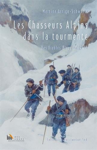 Les chasseurs alpins dans la tourmente