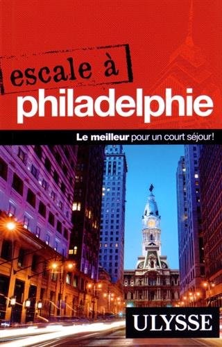 Escale à Philadelphie