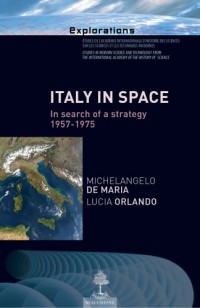 Italy in space : Looking for a strategy, 1957-1975