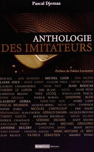 Anthologie des imitateurs