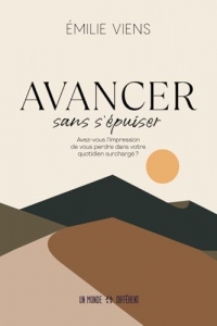 AVANCER SANS S'EPUISER