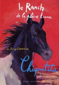 Le Ranch de la Pleine Lune, Tome 19 : Chiquitita