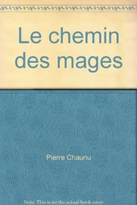 Le Chemin des mages : entretiens avec Gérard kuntz