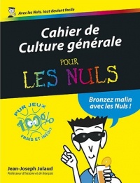 Culture générale 2012 Cahiers Pour les Nuls