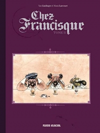 Chez Francisque - Tome 02