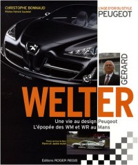Gérard Welter : L'âge d'or du style Peugeot