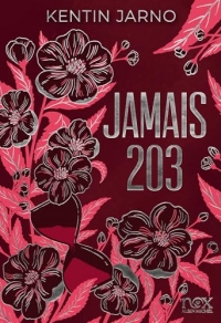 Jamais 203 (Ed.Collector- Reliée)