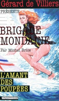 Brigade Mondaine 301 : L'Amant des Poupées