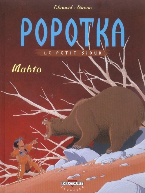 Popotka, tome 3 : Mahto - Prix du meilleur album jeunesse 7-8 ans, Angoulême 2004
