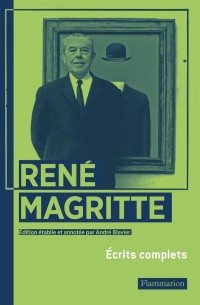 Réné Magritte : Ecrits complets