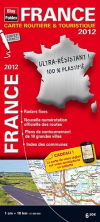 France 2012 - Carte routière et touristique - Echelle : 1/1 000 000 (1cm = 10 km) - Localisation des radars fixes