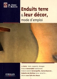 Enduits terre et leur décor: mode d'emploi.