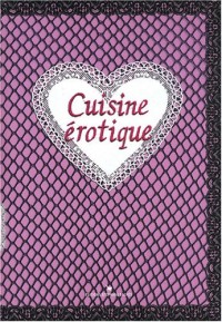 CUISINE EROTIQUE