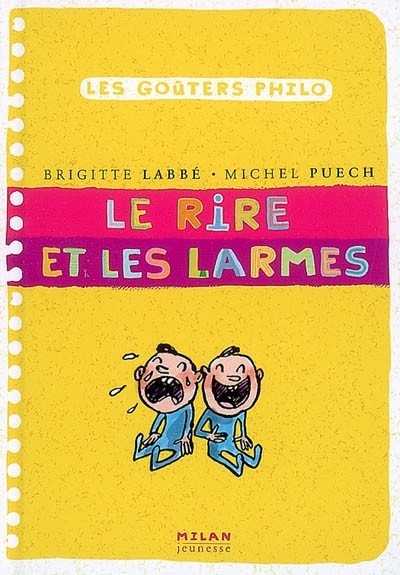 Rire et les larmes (le)