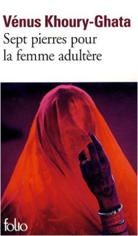 Sept pierres pour la femme adultère
