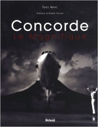 Concorde : Le Magnifique
