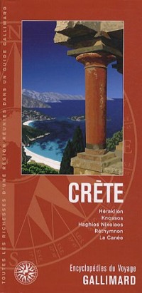 Grèce : Crète: Héraklion, Knossos, Haghios Nikolaos, Réthymnon, La Canée
