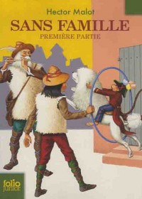 Sans famille (Tome 1-Première partie)