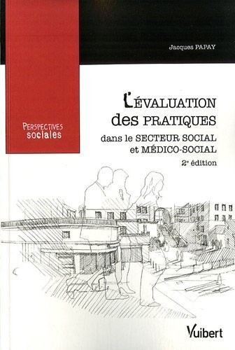 L'évaluation des pratiques dans le secteur social et médico-social