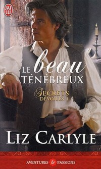 Secrets dévoilés, Tome 1 : Le beau ténébreux