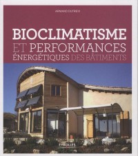 Bioclimatisme et performances énergétiques des bâtiments