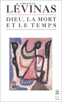 Dieu, la mort et le temps