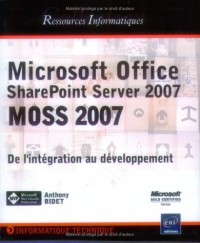 Microsoft Office SharePoint Server 2007 (MOSS 2007) - Personnalisation et Développement