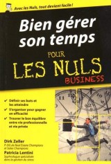 Bien gérer son temps pour les Nuls poche Business