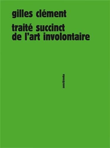 Traité succinct de l'art involontaire