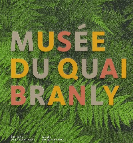 Musée du Quai Branly. Coédition musée du quai Branly