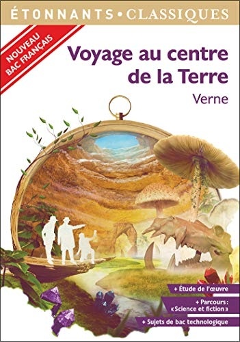 Voyage au centre de la Terre - spécial Bac 2020