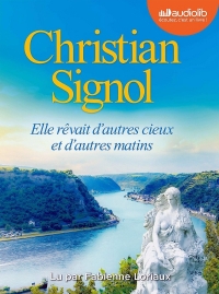 Elle rêvait d'autres cieux et d'autres matins: Livre audio 1 CD MP3