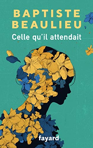 Celle qu'il attendait (Littérature Française)