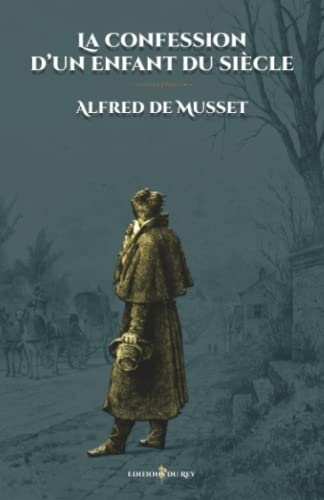 La confession d'un enfant du siècle: - Edition illustrée par 10 eaux-fortes