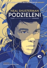 Unwind Tom 1 Podzieleni