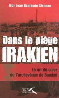 DANS LE PIEGE IRAKIEN