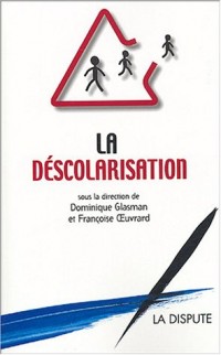 La déscolarisation