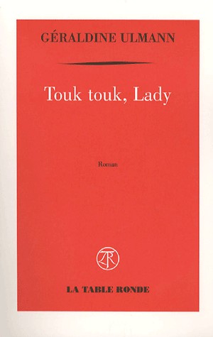 Touk touk, Lady