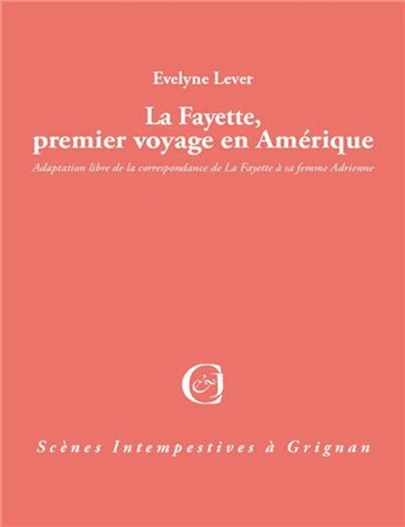La Fayette, premier voyage en Amérique