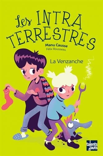 Les Intraterrestres : La venzanche