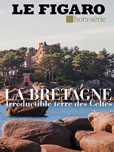 La Bretagne, irréductible terre des celtes