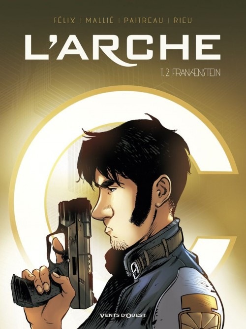 L'Arche - Tome 02: Frankenstein