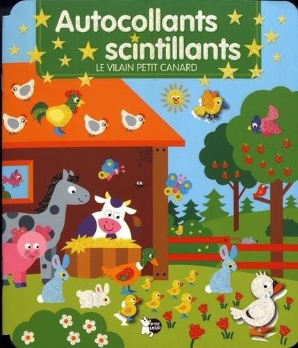 Le vilain petit canard : Autocollants scintillants