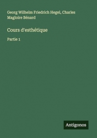 Cours d'esthétique: Partie 1