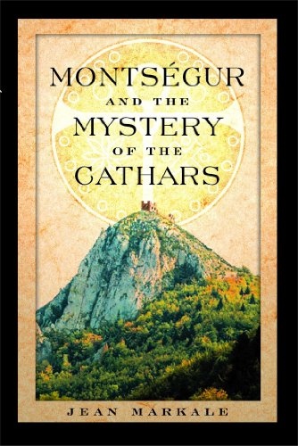 Montségur and the Mystery of the Cathars