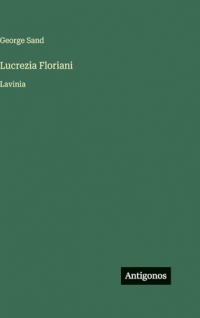 Lucrezia Floriani: Lavinia
