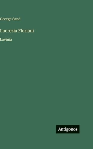 Lucrezia Floriani: Lavinia