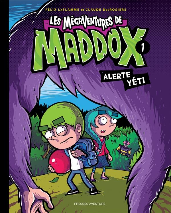 Les mégaventures de Maddox : Tome 1, Alerte yéti