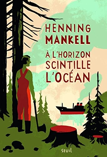 À l'horizon scintille l'océan. Joel Gustafsson,tome 3 (3)