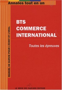 BTS commerce international : Toutes les épreuves